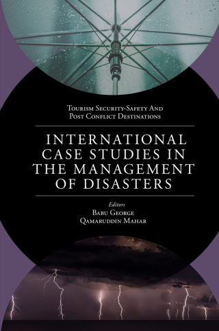 International Case Studies in the Management of Disasters