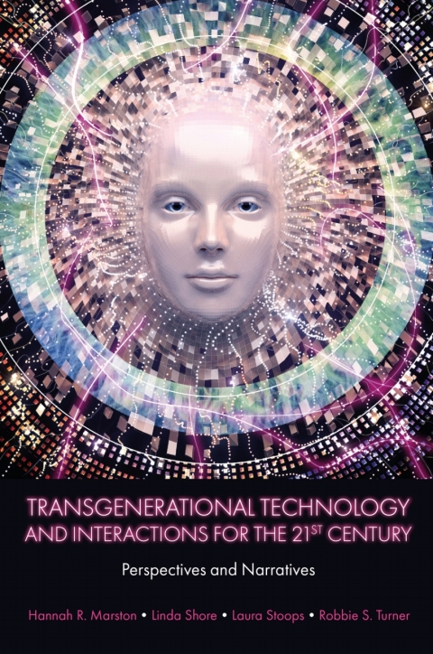 Transgenerational Technology and Interactions for the 21st Century 