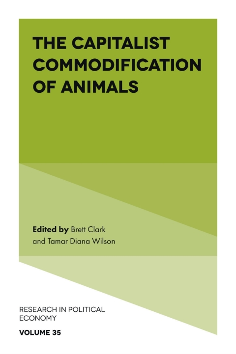 The Capitalist Commodification of Animals 