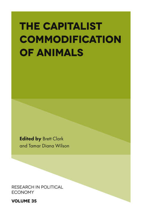 The Capitalist Commodification of Animals 