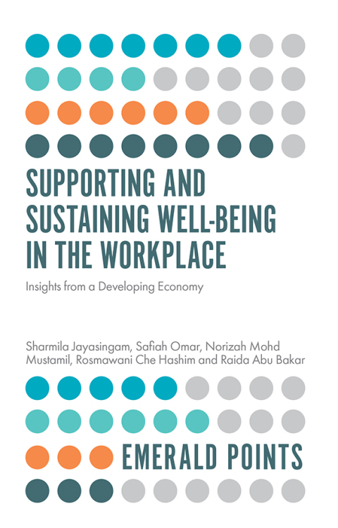 Supporting and Sustaining Well-Being in the Workplace 