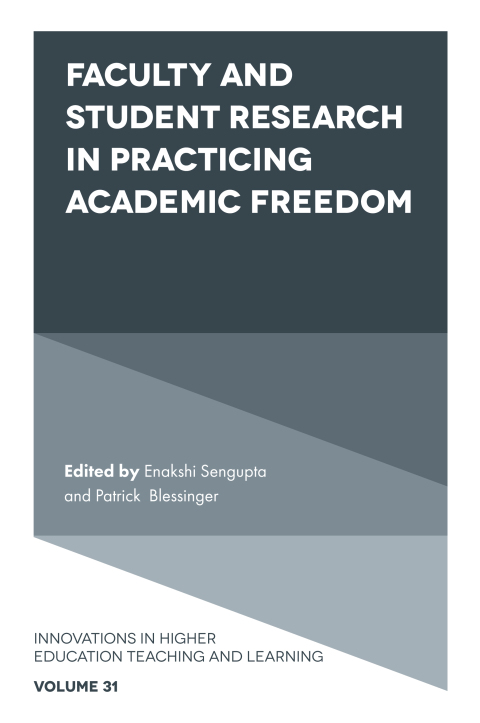 Faculty and Student Research in Practicing Academic Freedom 