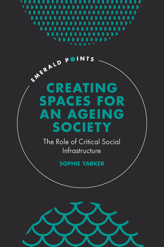 Creating Spaces for an Ageing Society