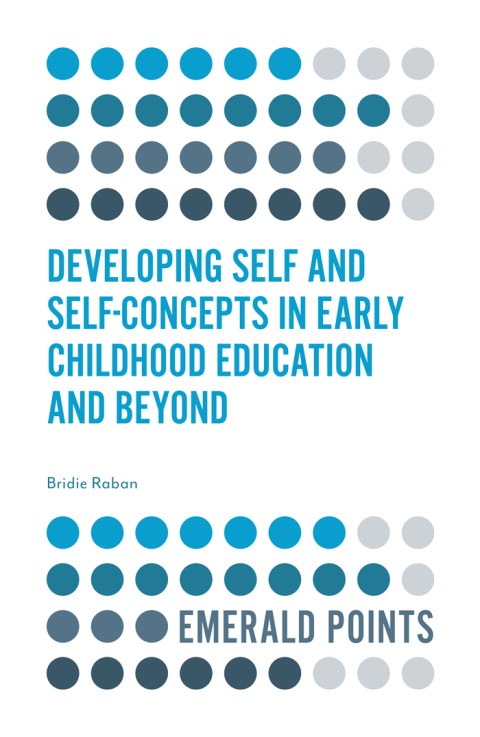 Cover image for book Developing Self and Self-Concepts in Early Childhood Education and Beyond
