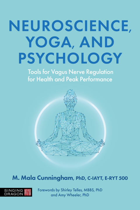 Cover image for book Neuroscience, Yoga, and Psychology