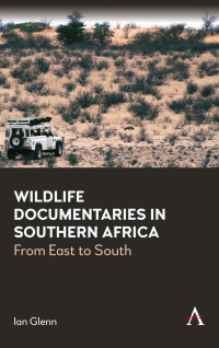 Imagen de portada: Wildlife Documentaries in Southern Africa 9781839981500
