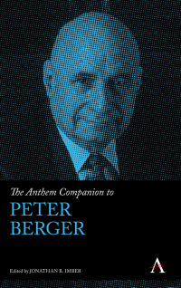 Titelbild: The Anthem Companion to Peter Berger 9781839984549