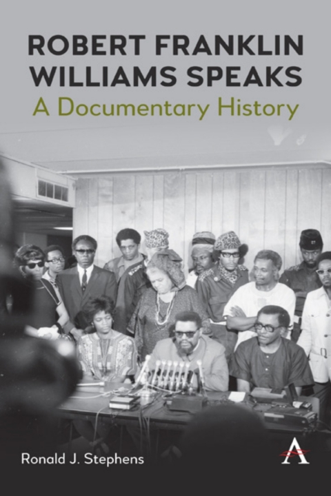 Cover image for book Robert Franklin Williams Speaks: A Documentary History