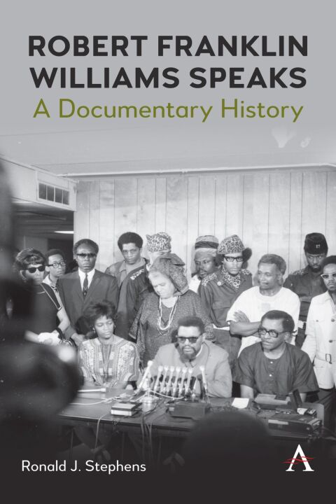 Cover image for book Robert Franklin Williams Speaks: A Documentary History