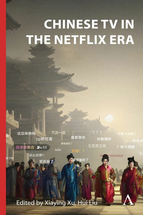 Chinese TV in the Netflix Era 