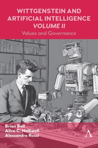Wittgenstein and Artificial Intelligence, Volume II