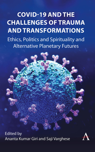 COVID-19 and the Challenges of Trauma and Transformations