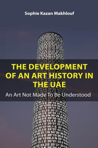 The Development of An Art History in the UAE