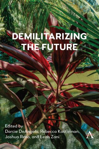 Demilitarizing the Future
