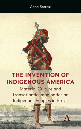 The Invention of Indigenous America