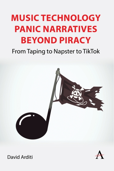 Cover image for book Music Technology Panic Narratives Beyond Piracy