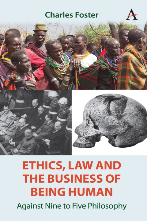 Cover image for book Ethics, Law and the Business of Being Human