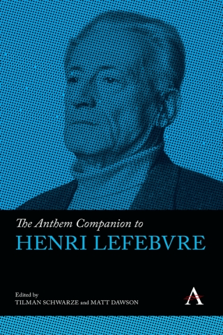 The Anthem Companion to Henri Lefebvre