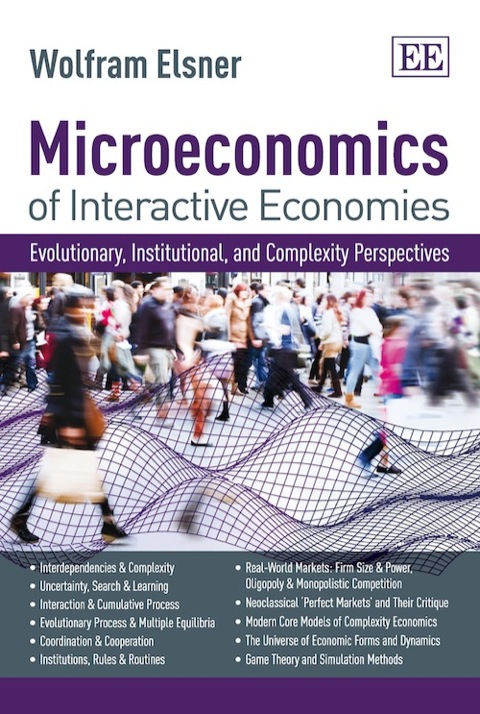 Cover image for book Microeconomics of Interactive Economies: Evolutionary, Institutional, and Complexity Perspectives. A ‘Non-Toxic’ Intermediate Textbook