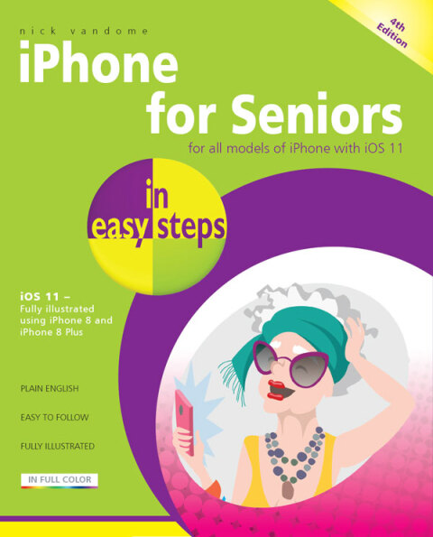 Cover image for book iPhone for Seniors in easy steps, 4th edition