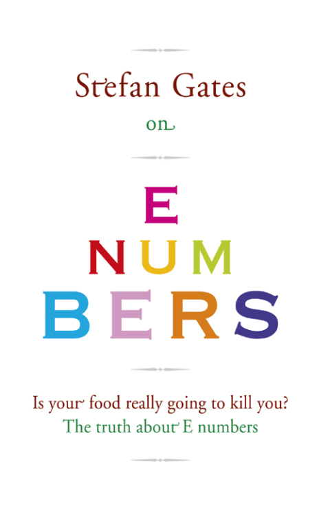 Cover image for book Stefan Gates on E Numbers