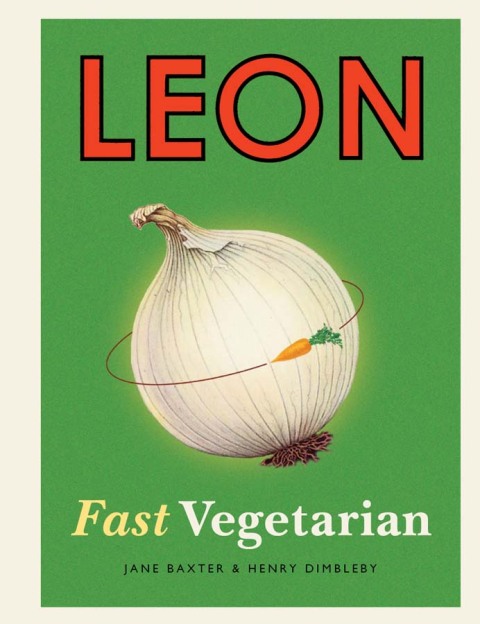Cover image for book Leon: Fast Vegetarian