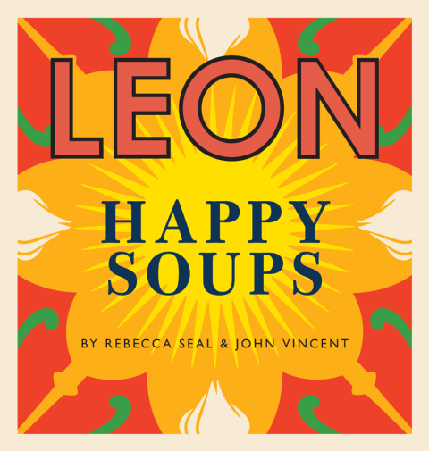 Cover image for book Happy Leons: LEON Happy Soups