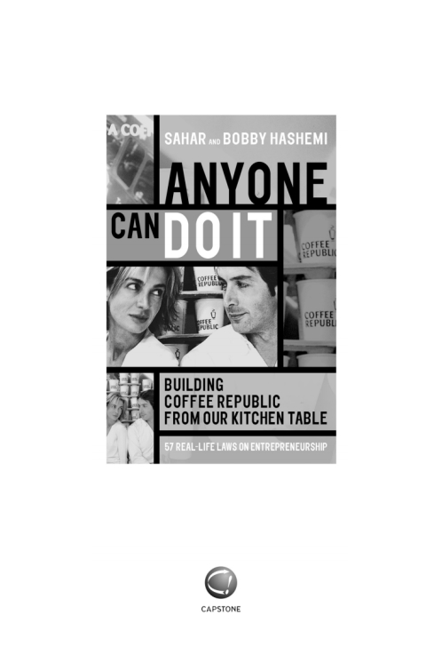 Cover image for book Anyone Can Do It: Building Coffee Republic from Our Kitchen Table - 57 Real-Life Laws on Entrepreneurship