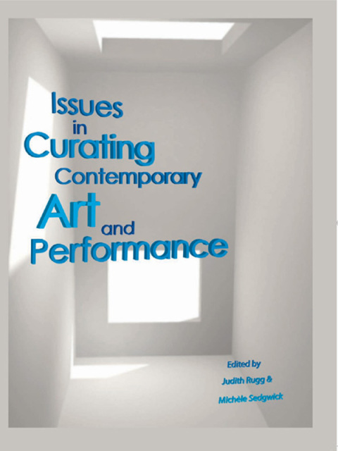 Cover image for book Issues in Curating Contemporary Art and Performance