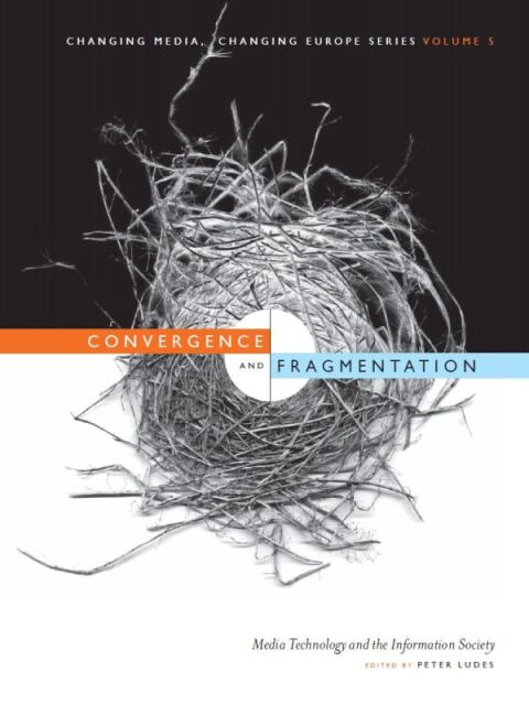 Cover image for book Convergence and Fragmentation