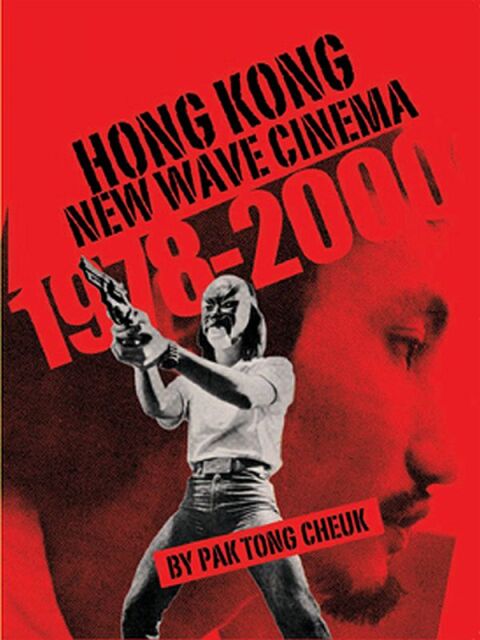 Cover image for book Hong Kong New Wave Cinema (1978–2000)