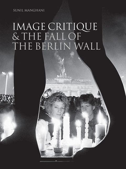 Cover image for book Image Critique and the Fall of the Berlin Wall