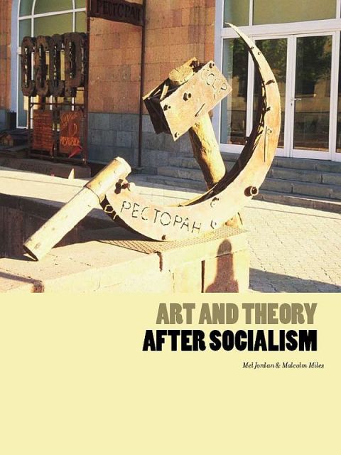 Cover image for book Art and Theory After Socialism