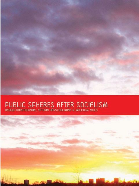 Cover image for book Public Spheres After Socialism