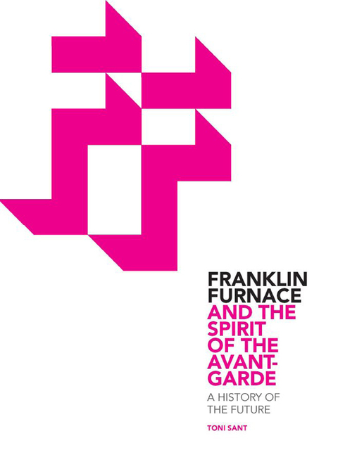 Cover image for book Franklin Furnace and the Spirit of the Avant-Garde