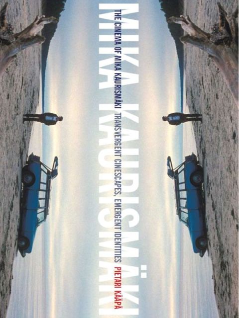 Cover image for book The Cinema of Mika Kaurismäki