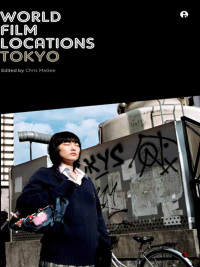 Cover image: World Film Locations: Tokyo 1st edition 9781841504834