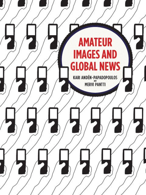 Cover image for book Amateur Images and Global News