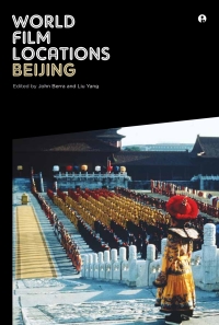 صورة الغلاف: World Film Locations: Beijing 1st edition 9781841506425