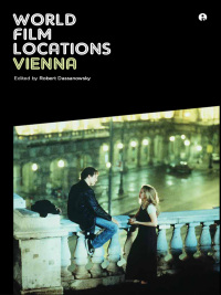 Omslagafbeelding: World Film Locations: Vienna 1st edition 9781841505695