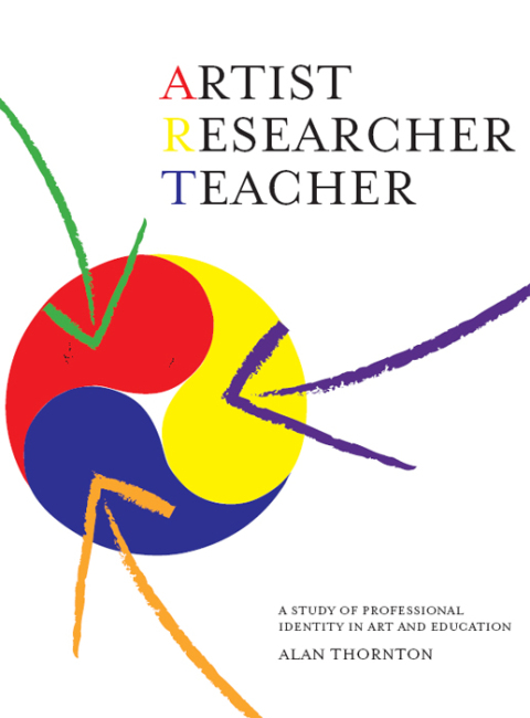 Cover image for book Artist, Researcher, Teacher
