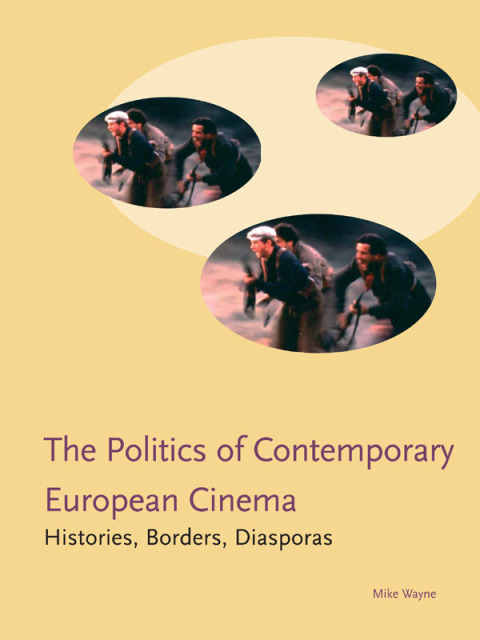 Cover image for book Politics of Contemporary European Cinema