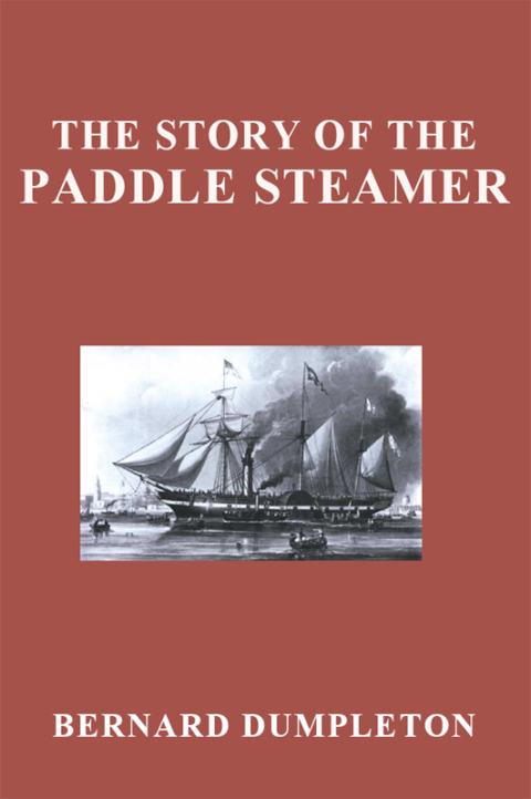 Cover image for book The Story of the Paddle Steamer