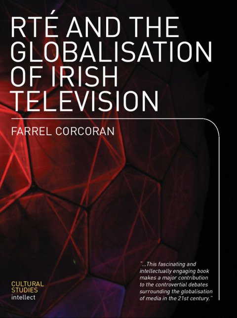 Cover image for book RTE and the Globalisation of Irish Television