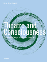 Cover image: Theatre and Consciousness 1st edition 9781841501307