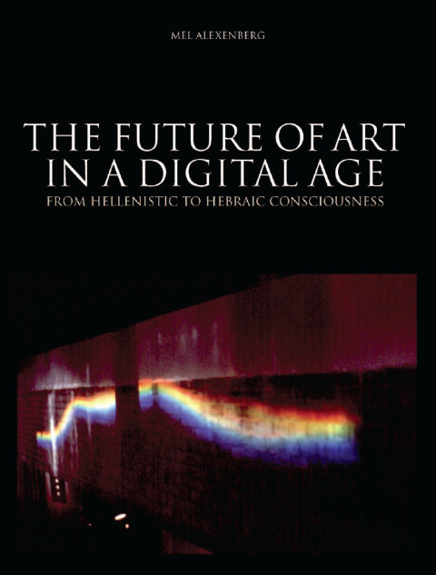 Cover image for book The Future of Art in a Digital Age