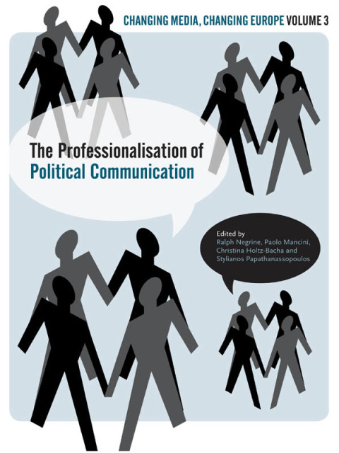 Cover image for book The Professionalisation of Political Communication