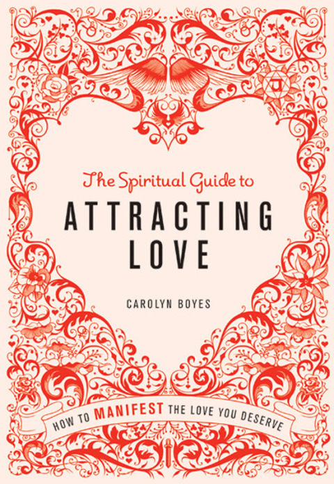 Cover image for book The Spiritual Guide to Attracting Love