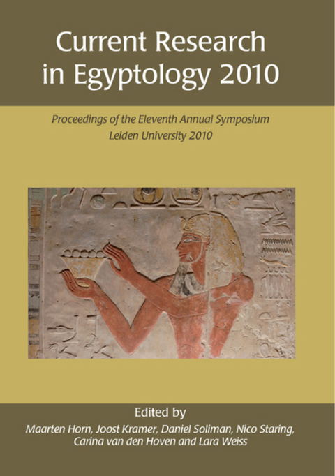Cover image for book Current Research in Egyptology 2010