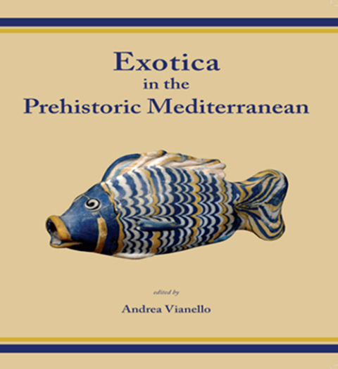 Cover image for book Exotica in the Prehistoric Mediterranean